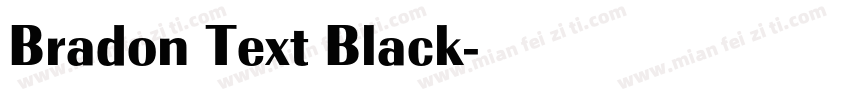 Bradon Text Black字体转换